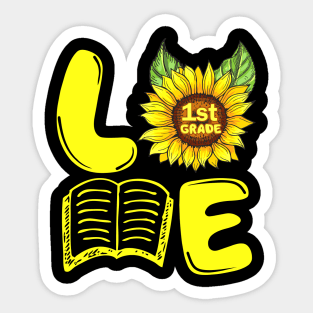 Love First Grade Sunflower Funny Back To School Teacher Gift Sticker